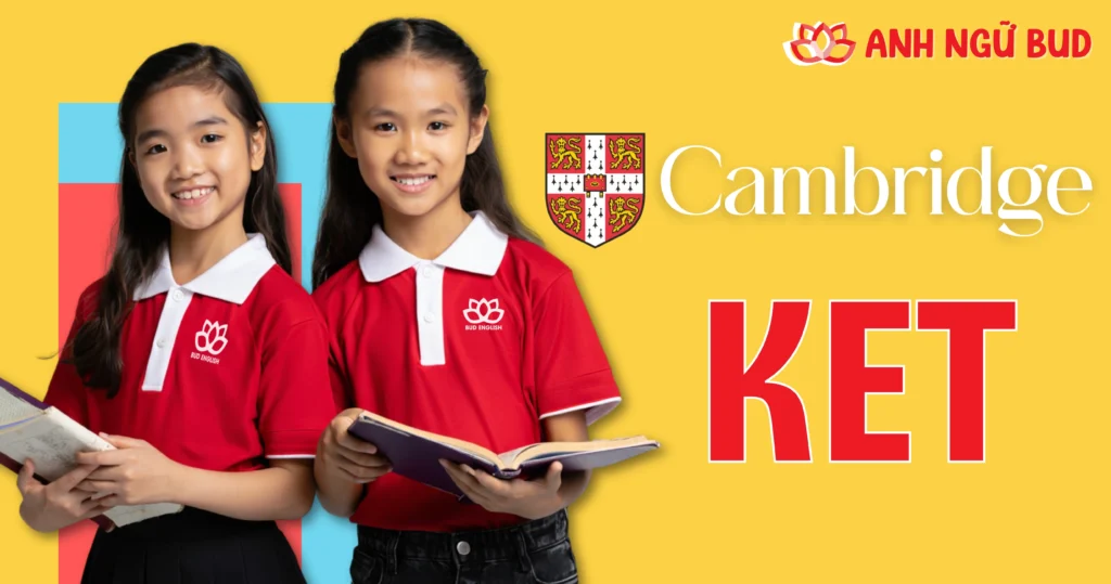 Anh Ngữ BUD - Luyện Thi Cambridge KET