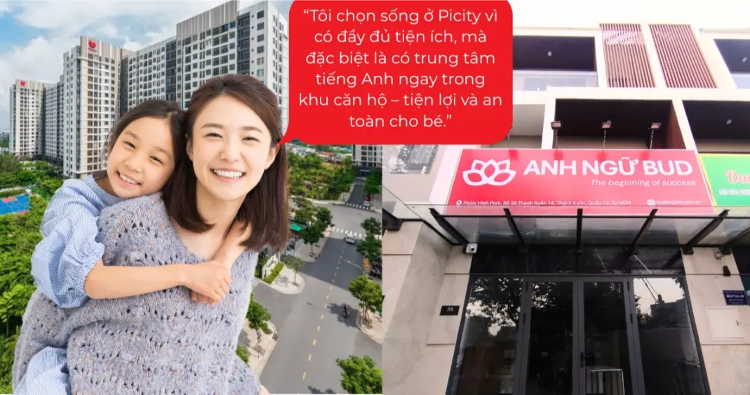“Tôi chọn sống ở Picity vì có đầy đủ tiện ích, mà đặc biệt là có trung tâm tiếng Anh ngay trong khu căn hộ – tiện lợi và an toàn cho bé.”