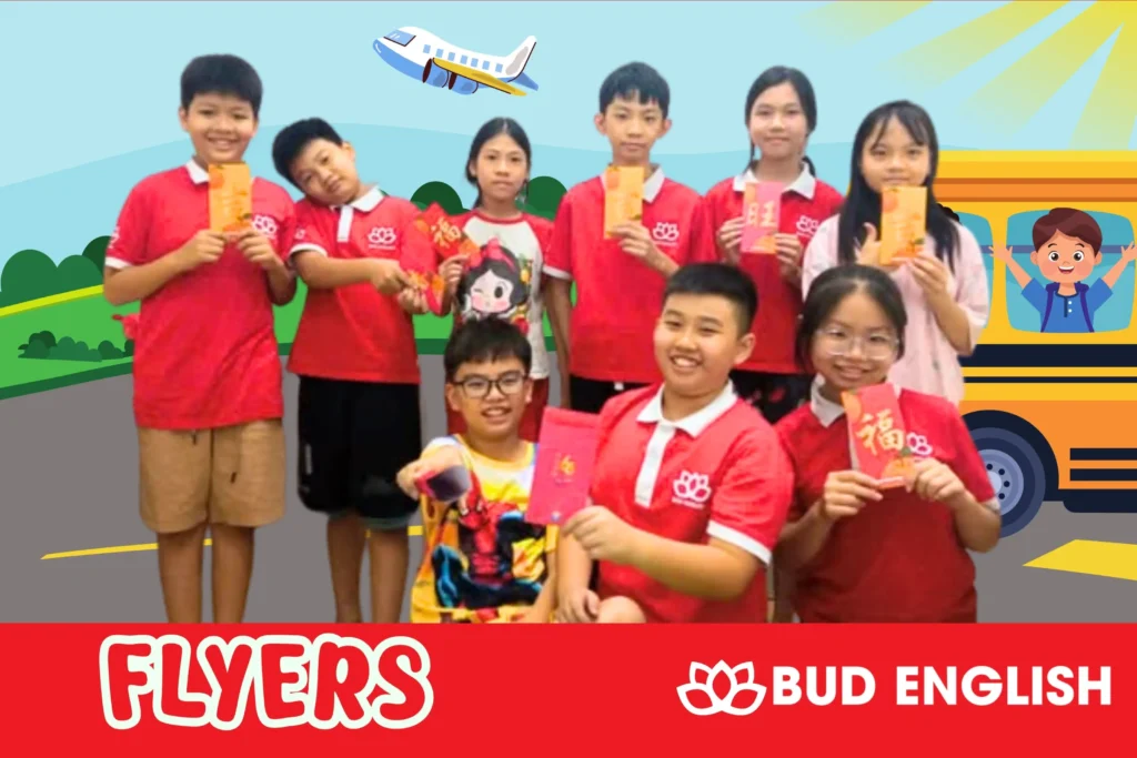 Anh Ngữ BUD - Khoá học Flyers