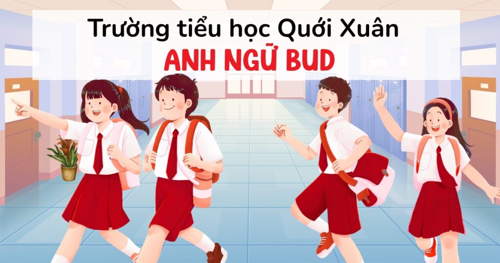 Học tiếng Anh gần trường tiểu học Quới Xuân