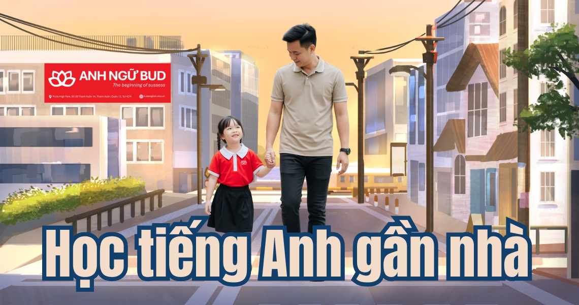 5 lý do nên chọn trung tâm tiếng Anh gần nhà cho con