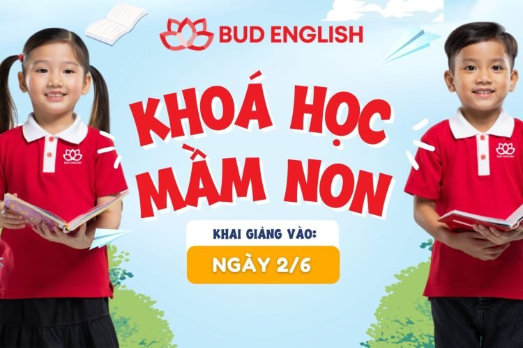 KHAI GIẢNG KHÓA HỌC TIẾNG ANH MẦM NON – NGÀY 2-6