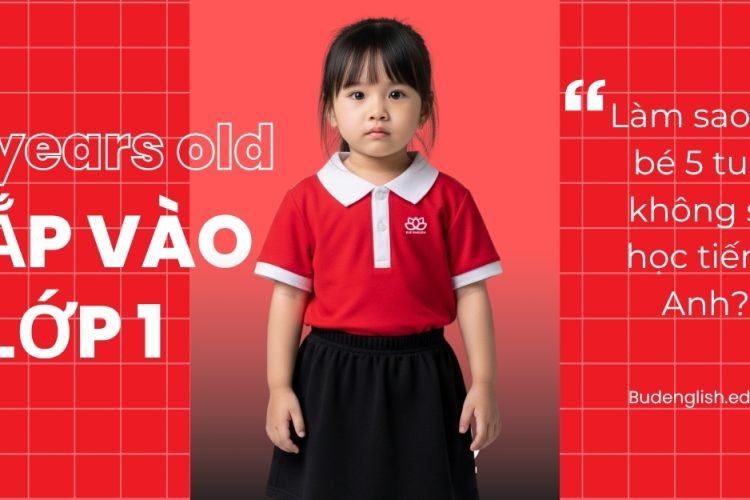 Làm sao để bé 5 tuổi không sợ học tiếng Anh